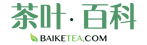 茶叶百科-汇集全国茶叶种类大全茶知识分享！